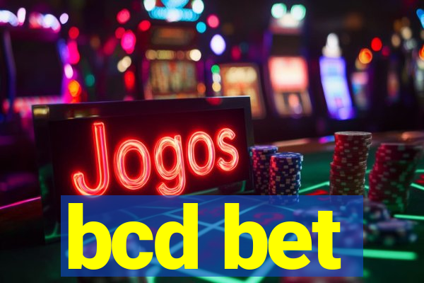 bcd bet